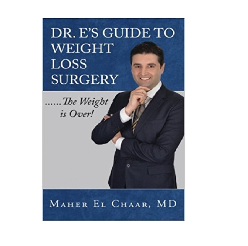 Dr. E's Guide to Weight Loss Surgery