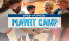 PlayFit - School’s Out, Game On